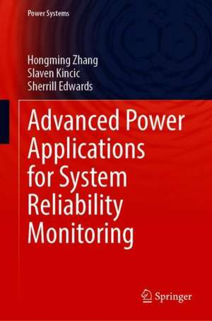 Advanced Power Applications for System Reliability Monitoring de Hongming Zhang