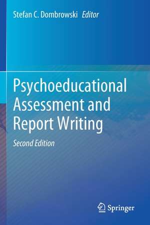 Psychoeducational Assessment and Report Writing de Stefan C. Dombrowski