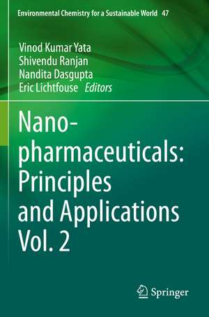 Nanopharmaceuticals: Principles and Applications Vol. 2 de Vinod Kumar Yata