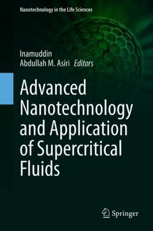 Advanced Nanotechnology and Application of Supercritical Fluids de Inamuddin