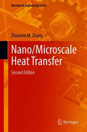 Nano/Microscale Heat Transfer de Zhuomin M. Zhang