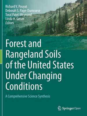 Forest and Rangeland Soils of the United States Under Changing Conditions: A Comprehensive Science Synthesis de Richard V. Pouyat