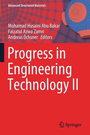 Progress in Engineering Technology II de Muhamad Husaini Abu Bakar