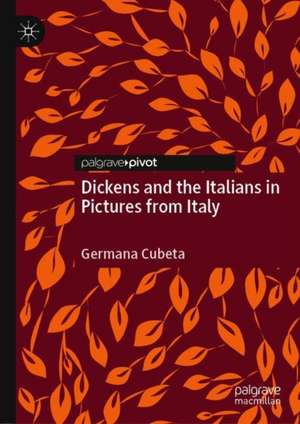 Dickens and the Italians in 'Pictures from Italy' de Germana Cubeta