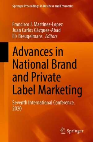 Advances in National Brand and Private Label Marketing: Seventh International Conference, 2020 de Francisco J. Martinez-Lopez