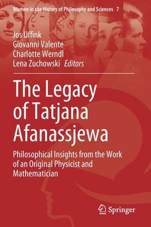 The Legacy of Tatjana Afanassjewa: Philosophical Insights from the Work of an Original Physicist and Mathematician de Jos Uffink