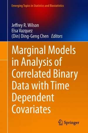 Marginal Models in Analysis of Correlated Binary Data with Time Dependent Covariates de Jeffrey R. Wilson