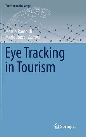 Eye Tracking in Tourism de Mattia Rainoldi