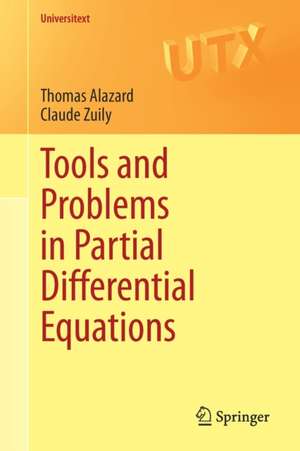 Tools and Problems in Partial Differential Equations de Thomas Alazard