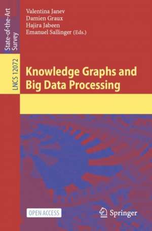 Knowledge Graphs and Big Data Processing de Valentina Janev