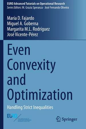 Even Convexity and Optimization: Handling Strict Inequalities de María D. Fajardo