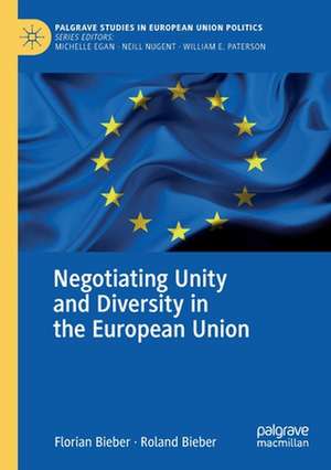 Negotiating Unity and Diversity in the European Union de Florian Bieber