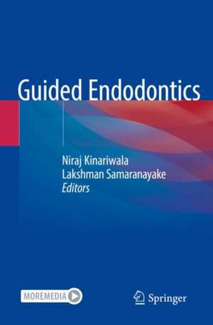 Guided Endodontics de Niraj Kinariwala