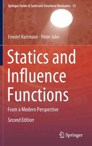 Statics and Influence Functions: From a Modern Perspective de Friedel Hartmann