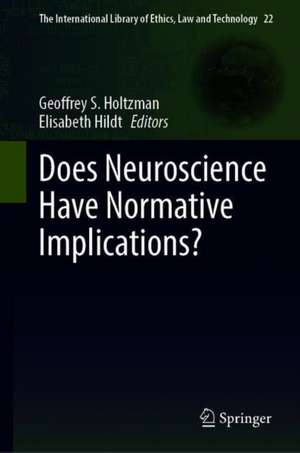 Does Neuroscience Have Normative Implications? de Geoffrey S. Holtzman