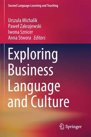 Exploring Business Language and Culture de Urszula Michalik