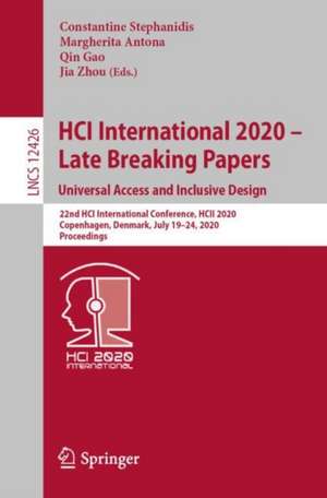 HCI International 2020 – Late Breaking Papers: Universal Access and Inclusive Design: 22nd HCI International Conference, HCII 2020, Copenhagen, Denmark, July 19–24, 2020, Proceedings de Constantine Stephanidis