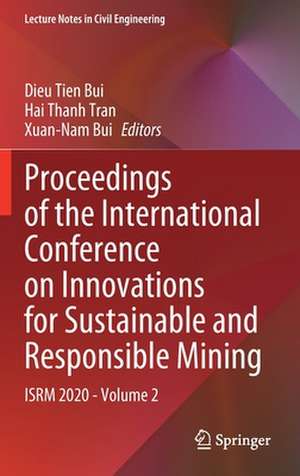 Proceedings of the International Conference on Innovations for Sustainable and Responsible Mining: ISRM 2020 - Volume 2 de Dieu Tien Bui