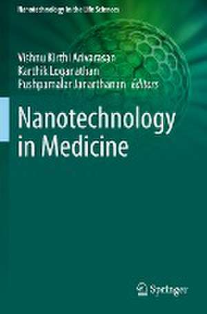 Nanotechnology in Medicine de Vishnu Kirthi Arivarasan