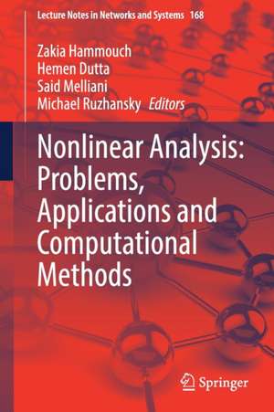 Nonlinear Analysis: Problems, Applications and Computational Methods de Zakia Hammouch