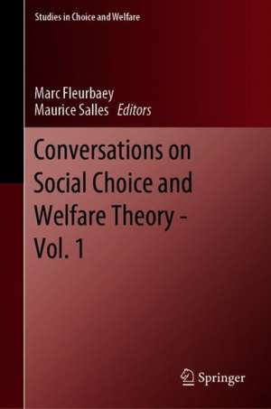 Conversations on Social Choice and Welfare Theory - Vol. 1 de Marc Fleurbaey