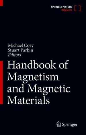 Handbook of Magnetism and Magnetic Materials de J. M. D. Coey