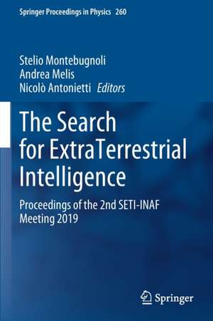 The Search for ExtraTerrestrial Intelligence: Proceedings of the 2nd SETI-INAF Meeting 2019 de Stelio Montebugnoli