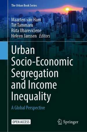 Urban Socio-Economic Segregation and Income Inequality: A Global Perspective de Maarten van Ham