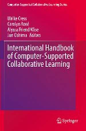 International Handbook of Computer-Supported Collaborative Learning de Ulrike Cress