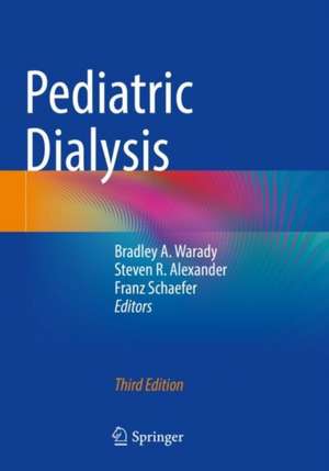 Pediatric Dialysis de Bradley A. Warady