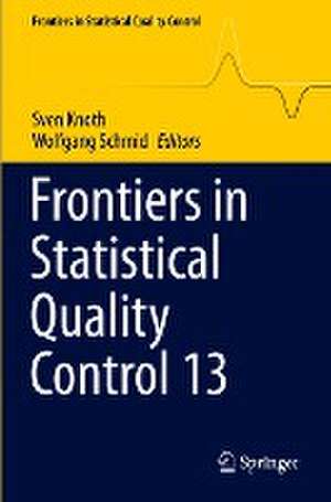 Frontiers in Statistical Quality Control 13 de Sven Knoth