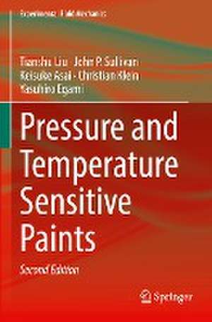 Pressure and Temperature Sensitive Paints de Tianshu Liu