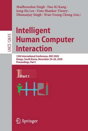 Intelligent Human Computer Interaction de Madhusudan Singh