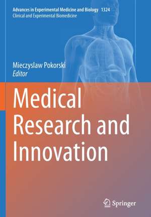 Medical Research and Innovation de Mieczyslaw Pokorski