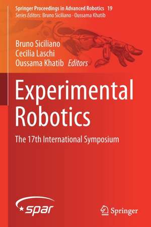 Experimental Robotics: The 17th International Symposium de Bruno Siciliano