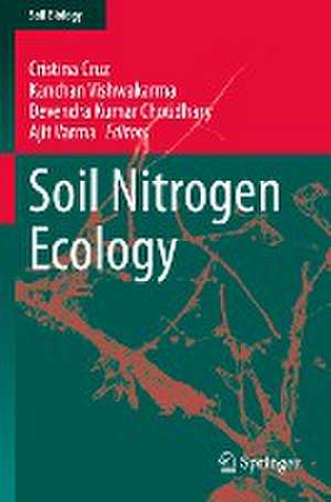 Soil Nitrogen Ecology de Cristina Cruz