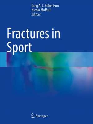 Fractures in Sport de Greg A. J. Robertson