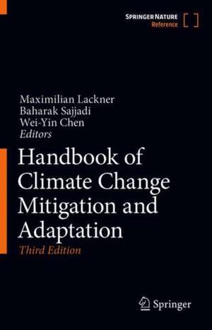 Handbook of Climate Change Mitigation and Adaptation de Maximilian Lackner