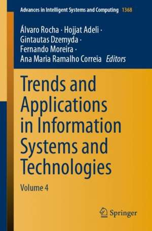 Trends and Applications in Information Systems and Technologies: Volume 4 de Álvaro Rocha