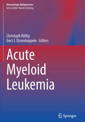 Acute Myeloid Leukemia de Christoph Röllig