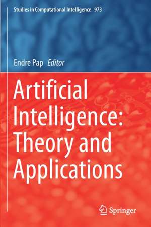 Artificial Intelligence: Theory and Applications de Endre Pap