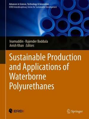 Sustainable Production and Applications of Waterborne Polyurethanes de Inamuddin