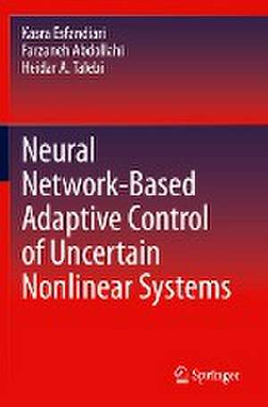 Neural Network-Based Adaptive Control of Uncertain Nonlinear Systems de Kasra Esfandiari