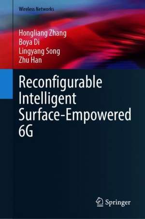 Reconfigurable Intelligent Surface-Empowered 6G de Hongliang Zhang