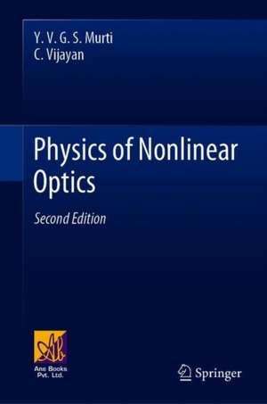 Physics of Nonlinear Optics de Y. V. G. S. Murti