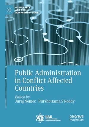 Public Administration in Conflict Affected Countries de Juraj Nemec