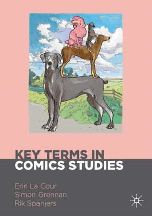 Key Terms in Comics Studies de Erin La Cour