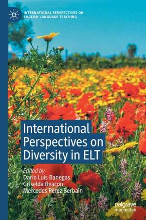 International Perspectives on Diversity in ELT de Darío Luis Banegas