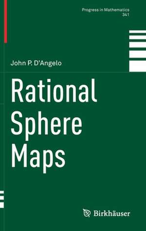 Rational Sphere Maps de John P. D’Angelo