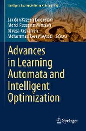 Advances in Learning Automata and Intelligent Optimization de Javidan Kazemi Kordestani